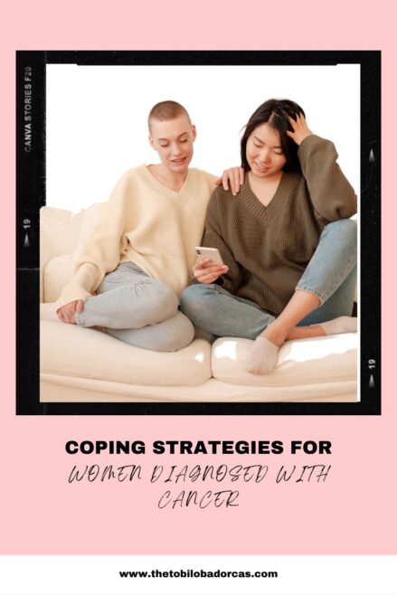 Coping Strategies for Women Diagnosed with Cancer