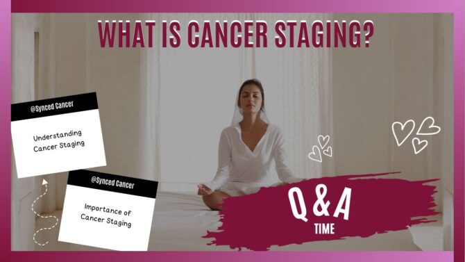 Understanding cancer staging