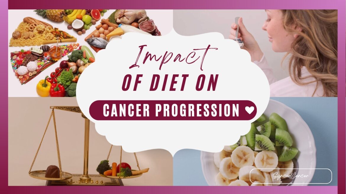 Impact of Diet in Cancer progression