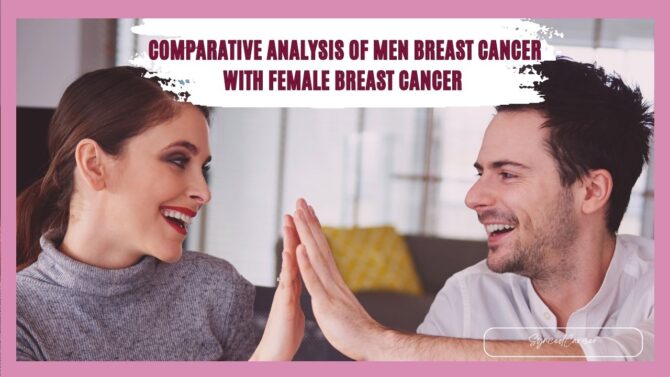 Comparative analysis of male breast cancer with female breast cancer