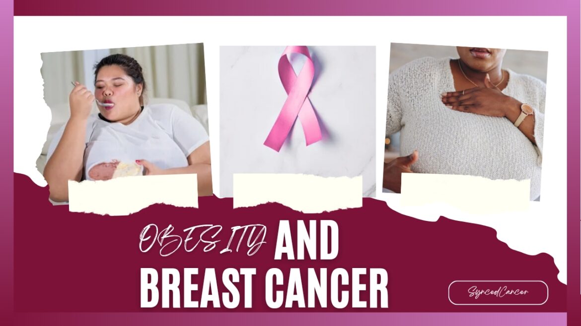 Obesity and Breast Cancer